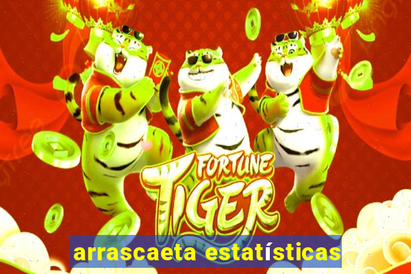 arrascaeta estatísticas