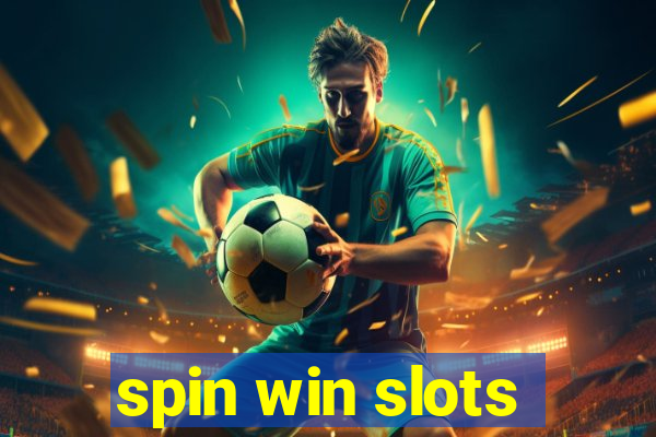 spin win slots