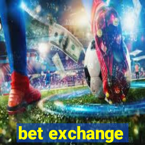 bet exchange