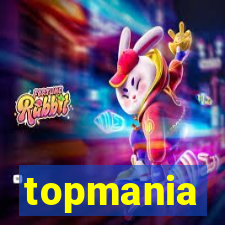 topmania