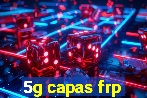 5g capas frp