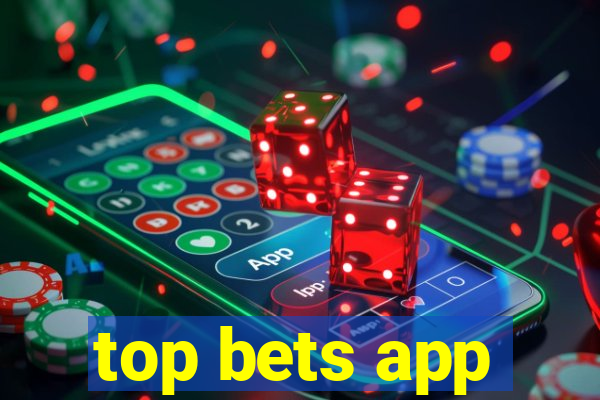 top bets app