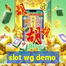 slot wg demo