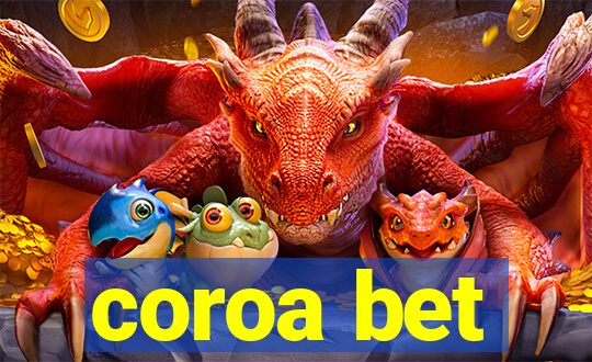 coroa bet