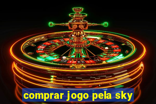 comprar jogo pela sky