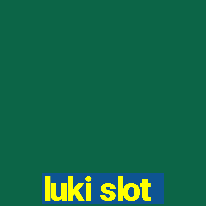 luki slot