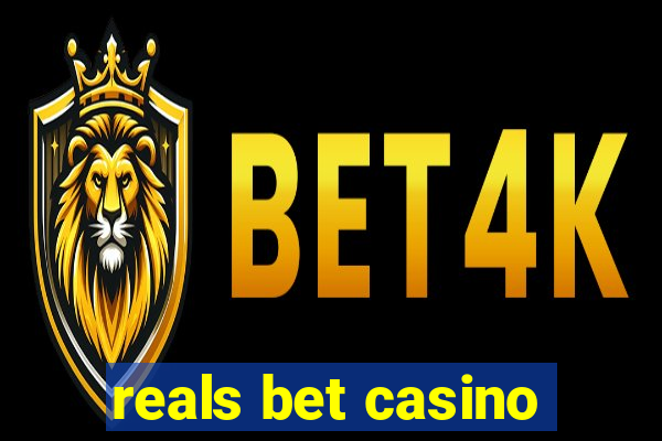 reals bet casino