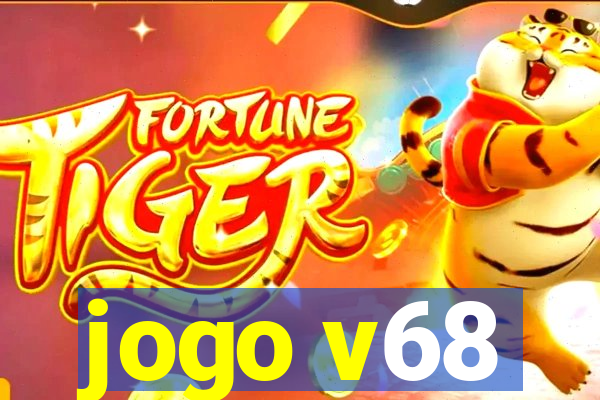 jogo v68