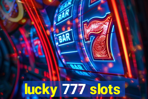 lucky 777 slots