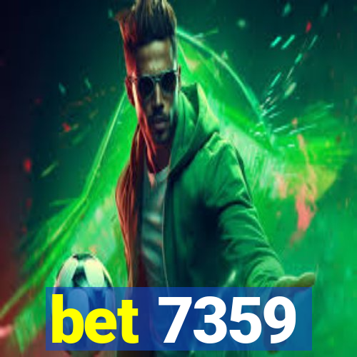 bet 7359