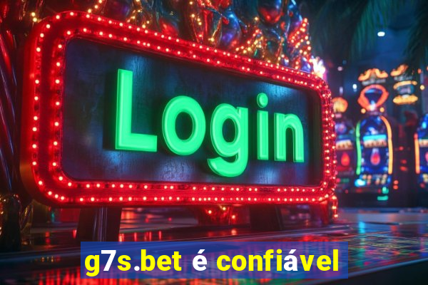 g7s.bet é confiável