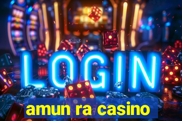 amun ra casino