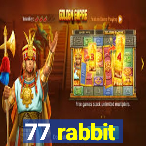 77 rabbit