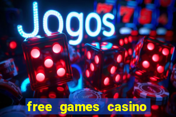 free games casino slots machine