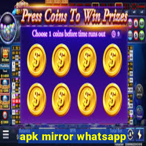 apk mirror whatsapp