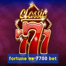 fortune ox 7700 bet