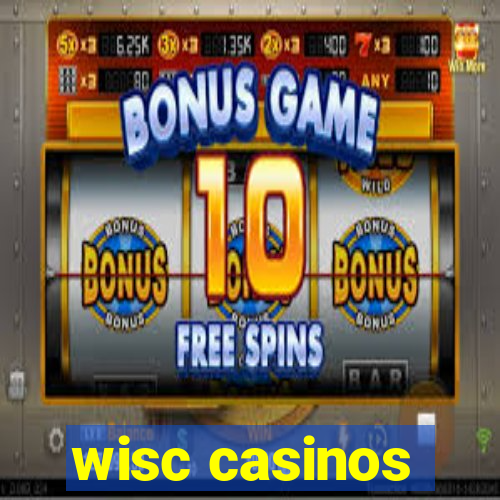 wisc casinos