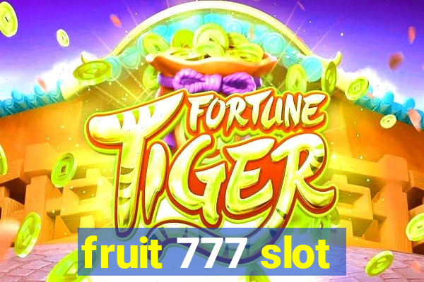 fruit 777 slot