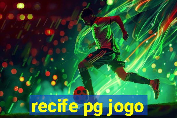 recife pg jogo