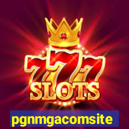 pgnmgacomsite