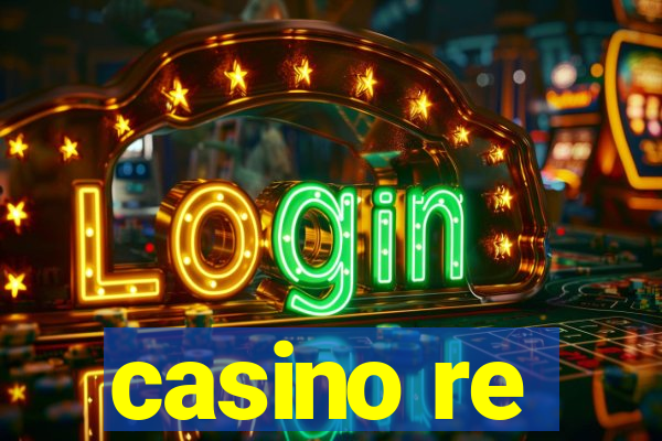 casino re