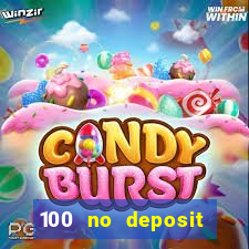 100 no deposit bonus casino