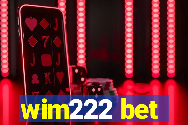 wim222 bet