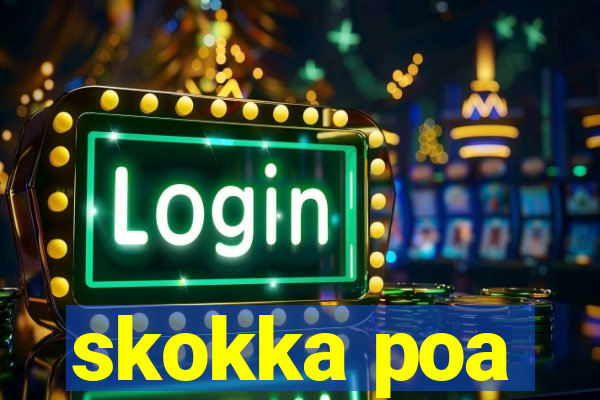 skokka poa