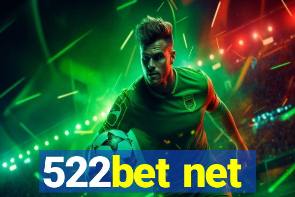 522bet net