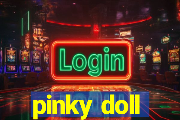 pinky doll