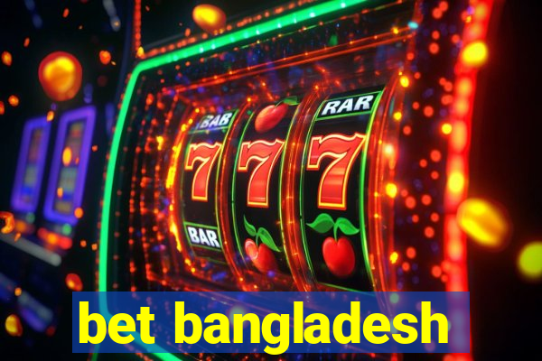 bet bangladesh