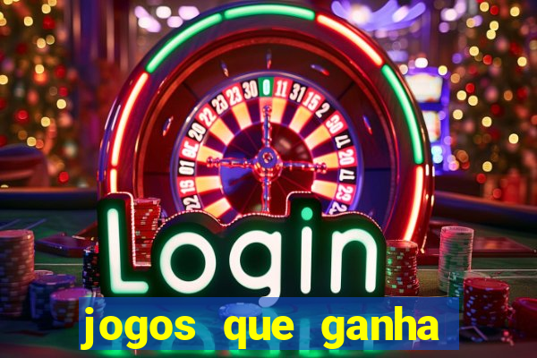 jogos que ganha dinheiro sem investir