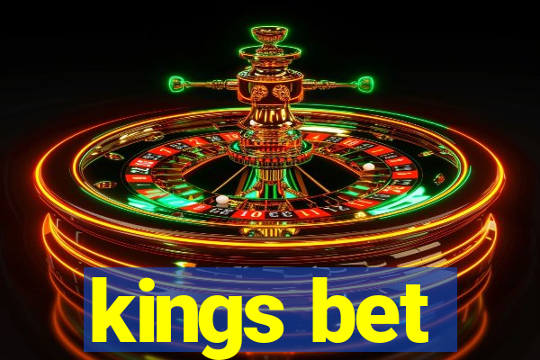 kings bet