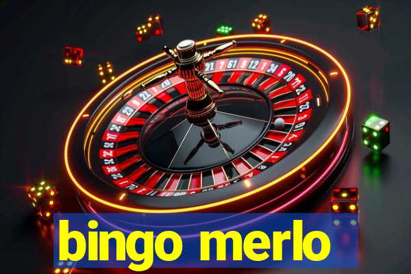 bingo merlo