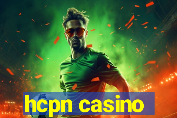 hcpn casino