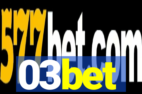 03bet