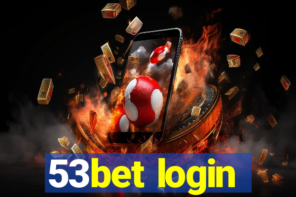 53bet login