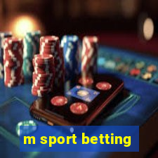 m sport betting