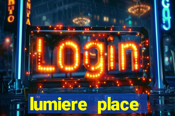 lumiere place casino and hotels