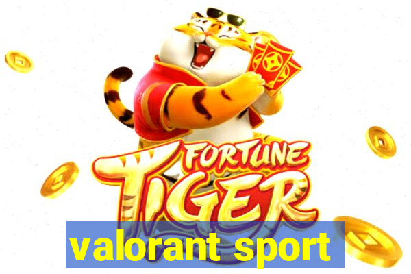 valorant sport