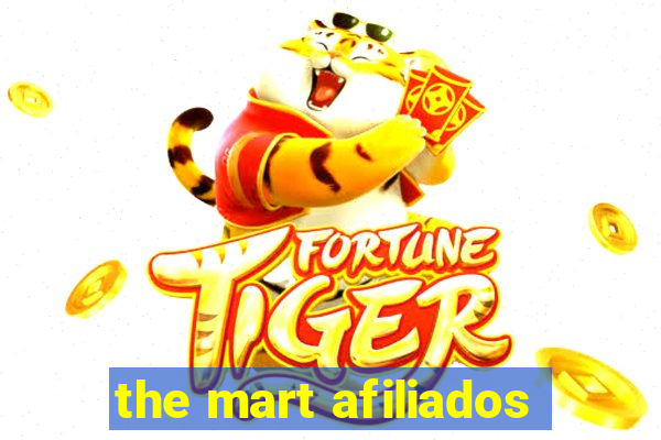 the mart afiliados