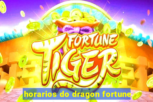 horarios do dragon fortune