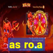 as ro.a