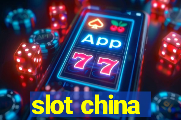 slot china