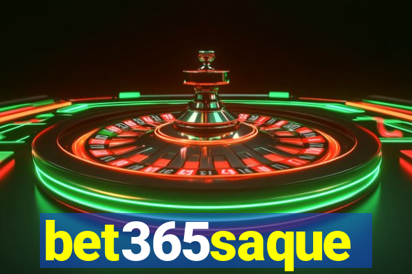 bet365saque