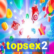 topsex2