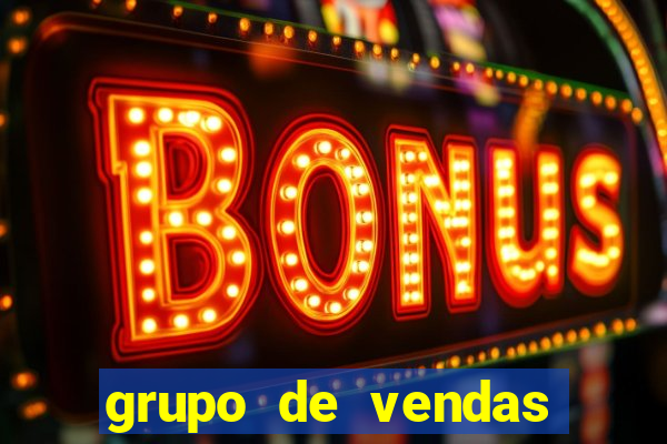 grupo de vendas whatsapp porto velho