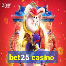 bet25 casino