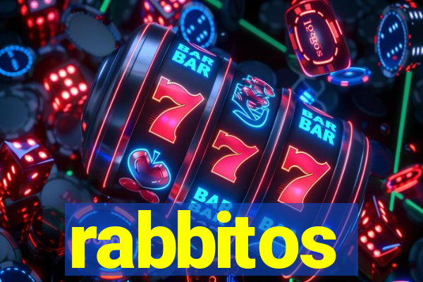 rabbitos