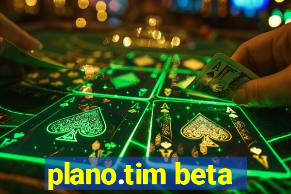 plano.tim beta